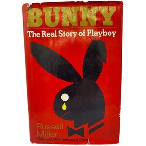 Bunny The Real Story of Playboy by Russell Miller HCDJ 1st American Edition 1984